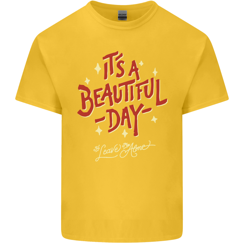 It's a Beautiful Day to Leave Me Alone Kids T-Shirt Childrens Yellow
