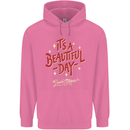 It's a Beautiful Day to Leave Me Alone Mens 80% Cotton Hoodie Azelea