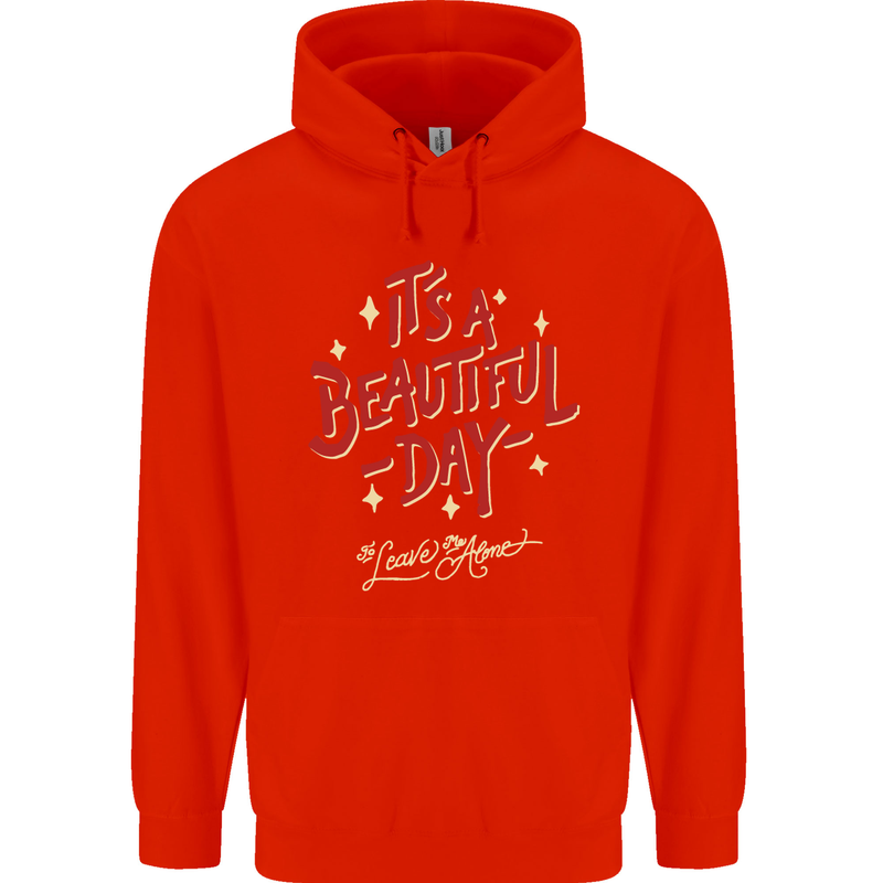 It's a Beautiful Day to Leave Me Alone Mens 80% Cotton Hoodie Bright Red
