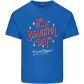 It's a Beautiful Day to Leave Me Alone Mens Cotton T-Shirt Tee Top Royal Blue