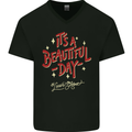 It's a Beautiful Day to Leave Me Alone Mens V-Neck Cotton T-Shirt Black