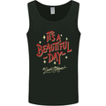 It's a Beautiful Day to Leave Me Alone Mens Vest Tank Top Black
