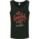 It's a Beautiful Day to Leave Me Alone Mens Vest Tank Top Black
