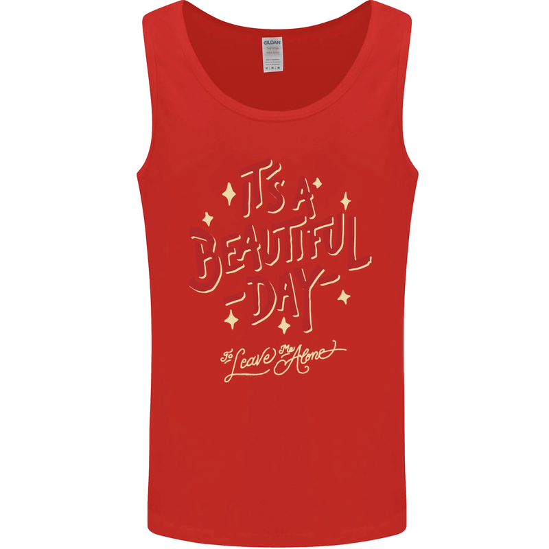 It's a Beautiful Day to Leave Me Alone Mens Vest Tank Top Red