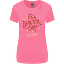 It's a Beautiful Day to Leave Me Alone Womens Wider Cut T-Shirt Azalea