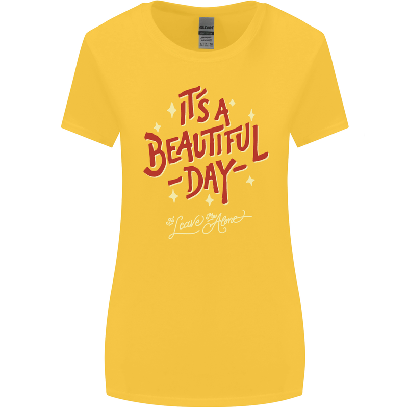 It's a Beautiful Day to Leave Me Alone Womens Wider Cut T-Shirt Yellow