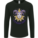 Its Mardi Gras Mens Long Sleeve T-Shirt Black
