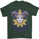 Its Mardi Gras Mens T-Shirt 100% Cotton Forest Green