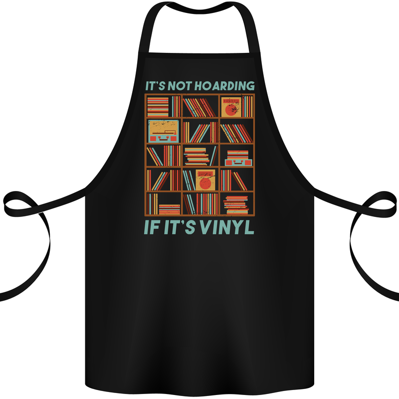 Its Not Hoarding Funny Vinyl Records Turntable Cotton Apron 100% Organic Black