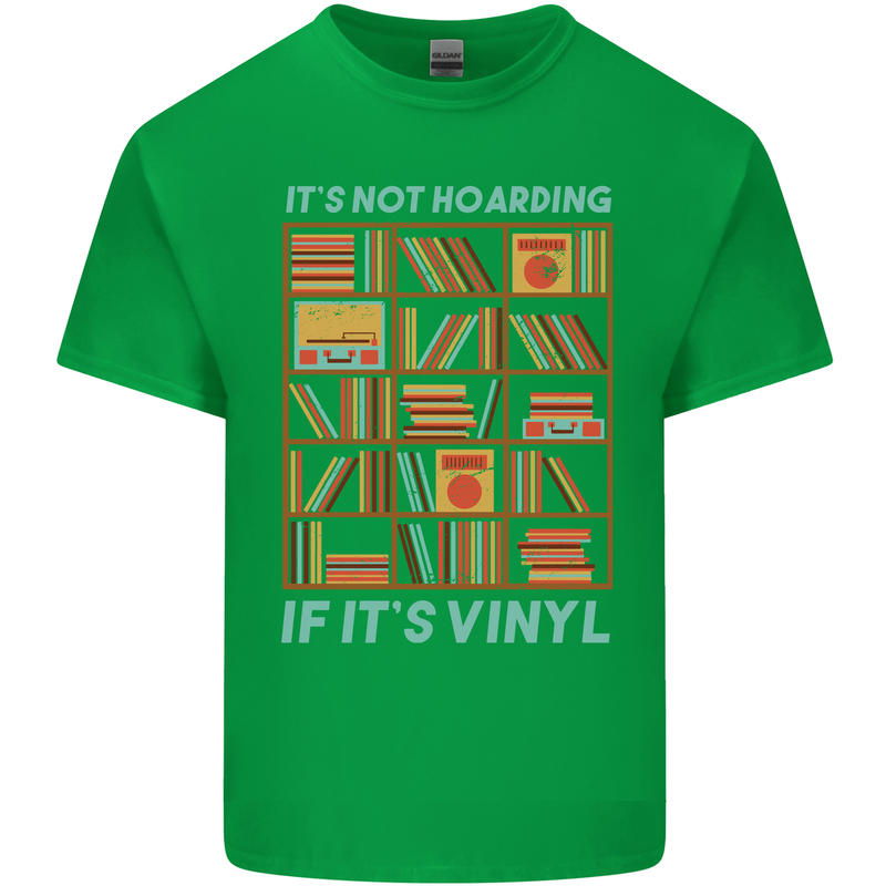 Its Not Hoarding Funny Vinyl Records Turntable Kids T-Shirt Childrens Irish Green