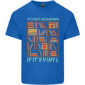 Its Not Hoarding Funny Vinyl Records Turntable Kids T-Shirt Childrens Royal Blue