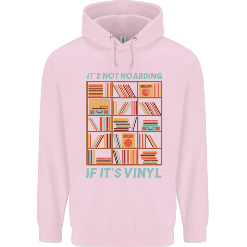 Its Not Hoarding Funny Vinyl Records Turntable Mens 80% Cotton Hoodie Light Pink