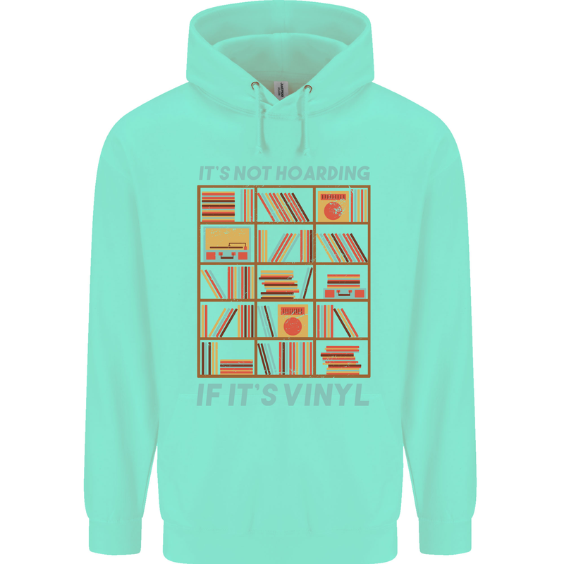 Its Not Hoarding Funny Vinyl Records Turntable Mens 80% Cotton Hoodie Peppermint
