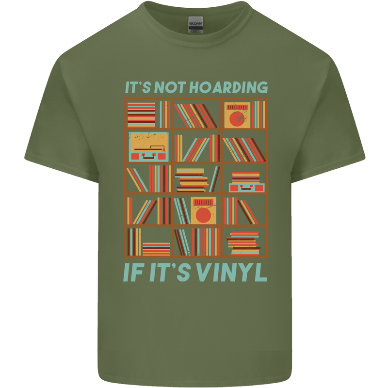 Its Not Hoarding Funny Vinyl Records Turntable Mens Cotton T-Shirt Tee Top Military Green