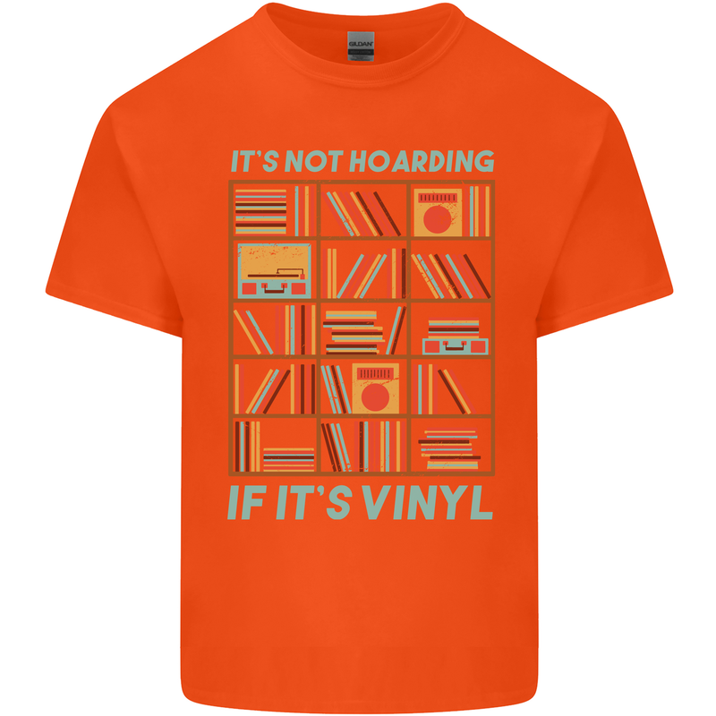 Its Not Hoarding Funny Vinyl Records Turntable Mens Cotton T-Shirt Tee Top Orange