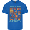 Its Not Hoarding Funny Vinyl Records Turntable Mens Cotton T-Shirt Tee Top Royal Blue