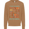 Its Not Hoarding Funny Vinyl Records Turntable Mens Sweatshirt Jumper Caramel Latte