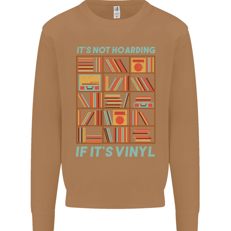 Its Not Hoarding Funny Vinyl Records Turntable Mens Sweatshirt Jumper Caramel Latte