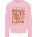 Its Not Hoarding Funny Vinyl Records Turntable Mens Sweatshirt Jumper Light Pink