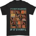Its Not Hoarding Funny Vinyl Records Turntable Mens T-Shirt 100% Cotton Black