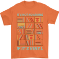Its Not Hoarding Funny Vinyl Records Turntable Mens T-Shirt 100% Cotton Orange