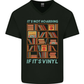 Its Not Hoarding Funny Vinyl Records Turntable Mens V-Neck Cotton T-Shirt Black