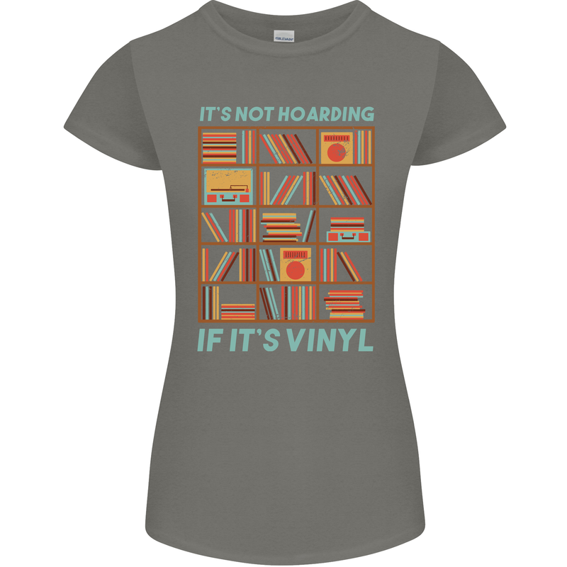 Its Not Hoarding Funny Vinyl Records Turntable Womens Petite Cut T-Shirt Charcoal