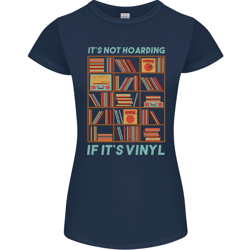 Its Not Hoarding Funny Vinyl Records Turntable Womens Petite Cut T-Shirt Navy Blue