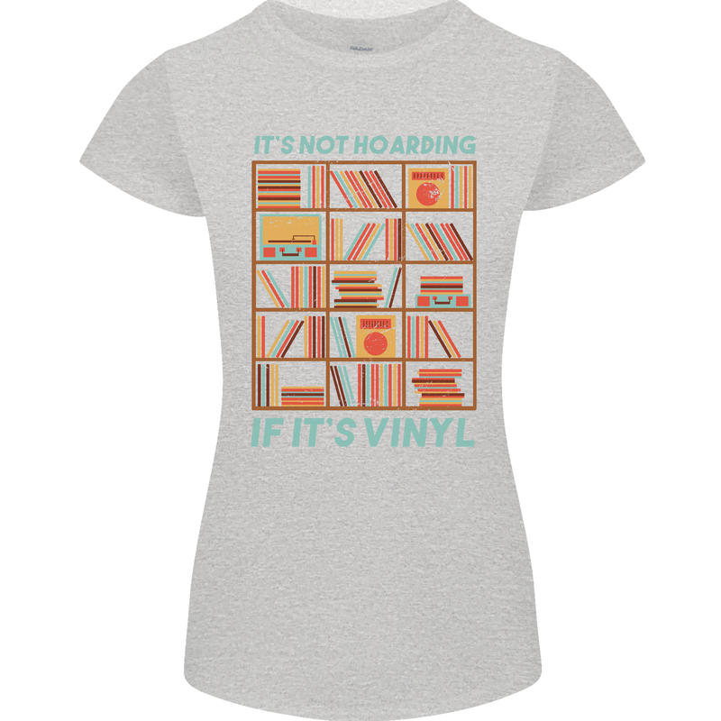 Its Not Hoarding Funny Vinyl Records Turntable Womens Petite Cut T-Shirt Sports Grey