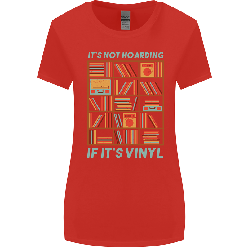 Its Not Hoarding Funny Vinyl Records Turntable Womens Wider Cut T-Shirt Red