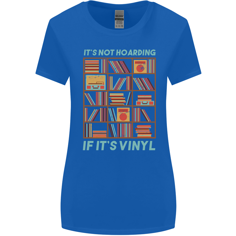 Its Not Hoarding Funny Vinyl Records Turntable Womens Wider Cut T-Shirt Royal Blue