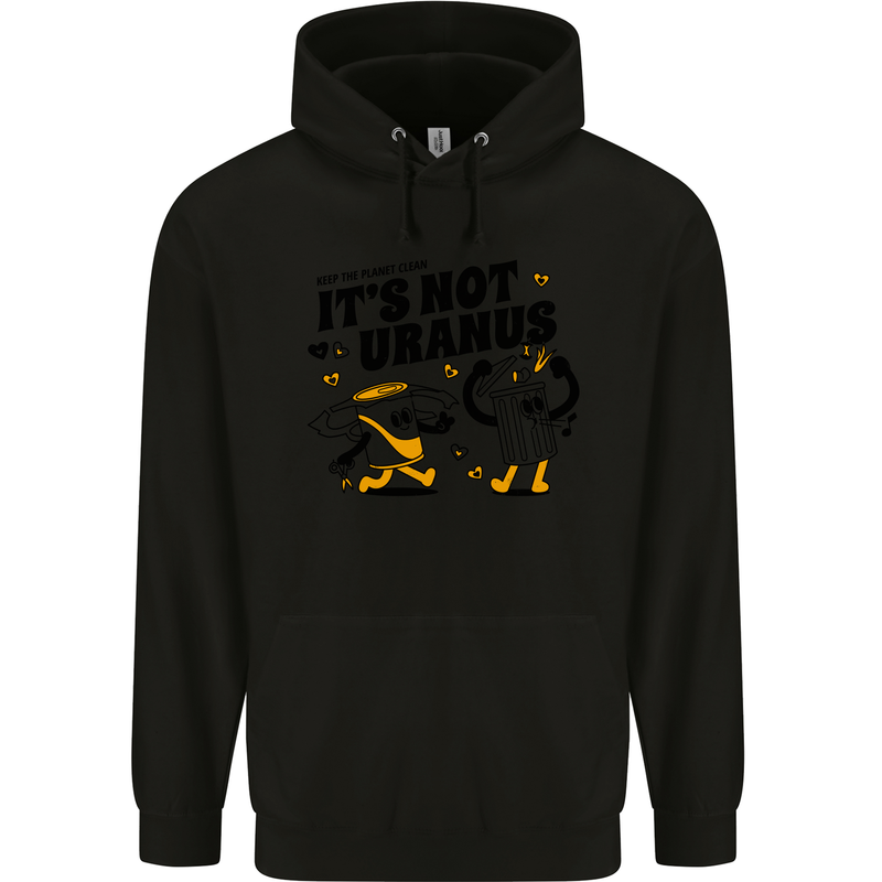 Its Not Uranus Funny Climate Change Childrens Kids Hoodie Black