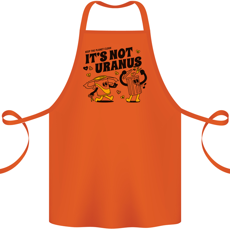 Its Not Uranus Funny Climate Change Cotton Apron 100% Organic Orange