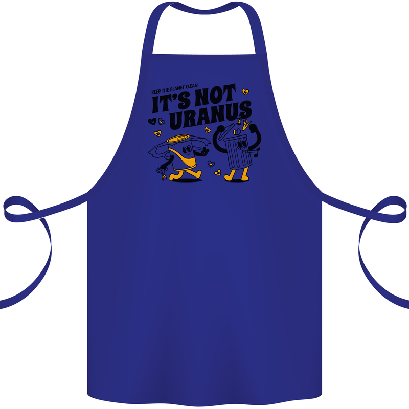 Its Not Uranus Funny Climate Change Cotton Apron 100% Organic Royal Blue