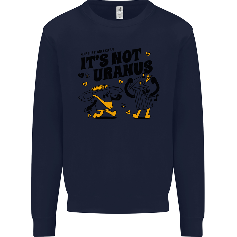Its Not Uranus Funny Climate Change Kids Sweatshirt Jumper Navy Blue