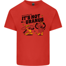 Its Not Uranus Funny Climate Change Kids T-Shirt Childrens Red