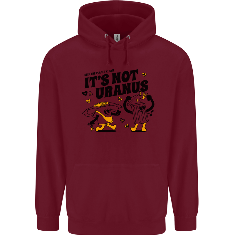 Its Not Uranus Funny Climate Change Mens 80% Cotton Hoodie Maroon