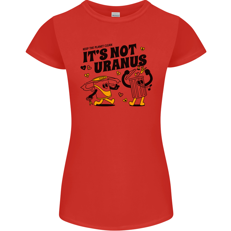 Its Not Uranus Funny Climate Change Womens Petite Cut T-Shirt Red