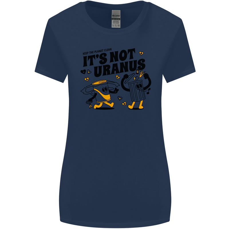 Its Not Uranus Funny Climate Change Womens Wider Cut T-Shirt Navy Blue