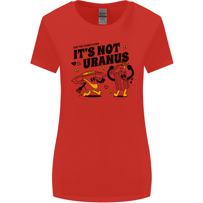 Its Not Uranus Funny Climate Change Womens Wider Cut T-Shirt Red