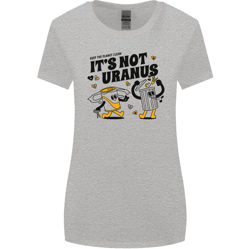 Its Not Uranus Funny Climate Change Womens Wider Cut T-Shirt Sports Grey