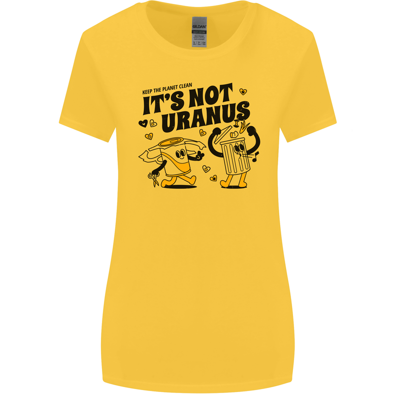 Its Not Uranus Funny Climate Change Womens Wider Cut T-Shirt Yellow