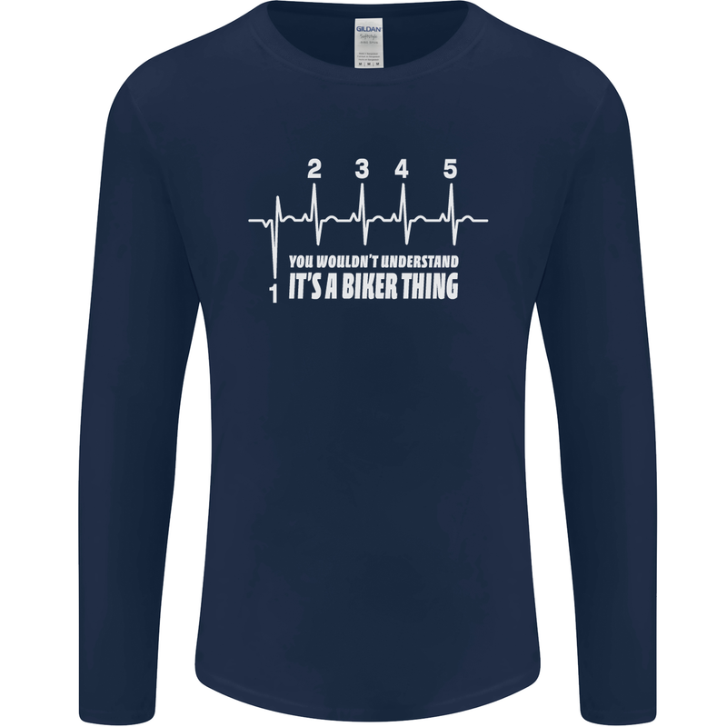 Its a Biker Thing Motorcycle Motorbike Mens Long Sleeve T-Shirt Navy Blue