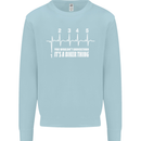 Its a Biker Thing Motorcycle Motorbike Mens Sweatshirt Jumper Light Blue