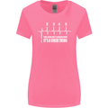 Its a Biker Thing Motorcycle Motorbike Womens Wider Cut T-Shirt Azalea
