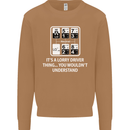 Its a Lorry Driver Thing Funny Truck Trucker Mens Sweatshirt Jumper Caramel Latte