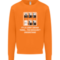 Its a Lorry Driver Thing Funny Truck Trucker Mens Sweatshirt Jumper Orange