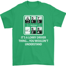 Its a Lorry Driver Thing Funny Truck Trucker Mens T-Shirt Cotton Gildan Irish Green