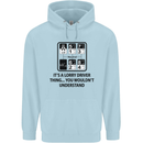 Its a Lorry Driver Thing Funny Trucker Truck Mens 80% Cotton Hoodie Light Blue