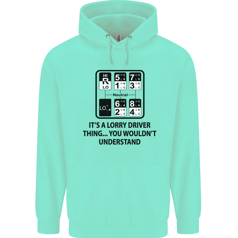 Its a Lorry Driver Thing Funny Trucker Truck Mens 80% Cotton Hoodie Peppermint